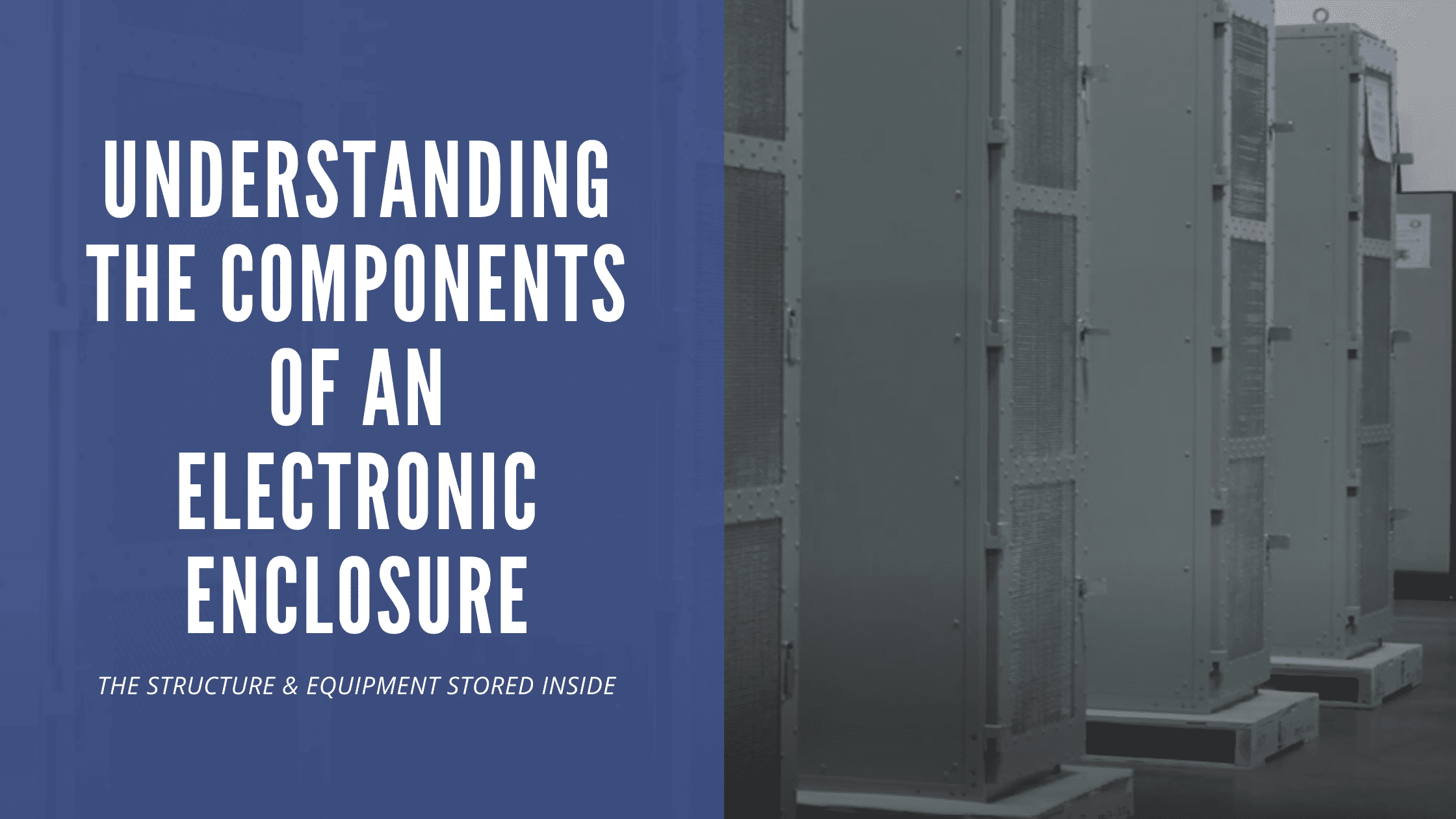 Understanding the Components of an Electronic Enclosure